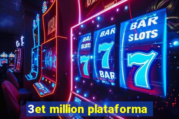 3et million plataforma